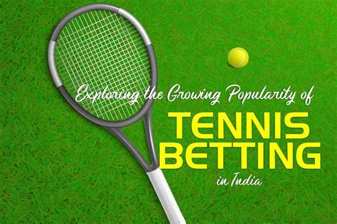Tennis Betting in India – Betting in India.